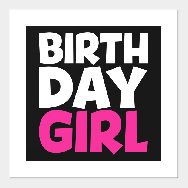 BIRTHDAY GIRL Party